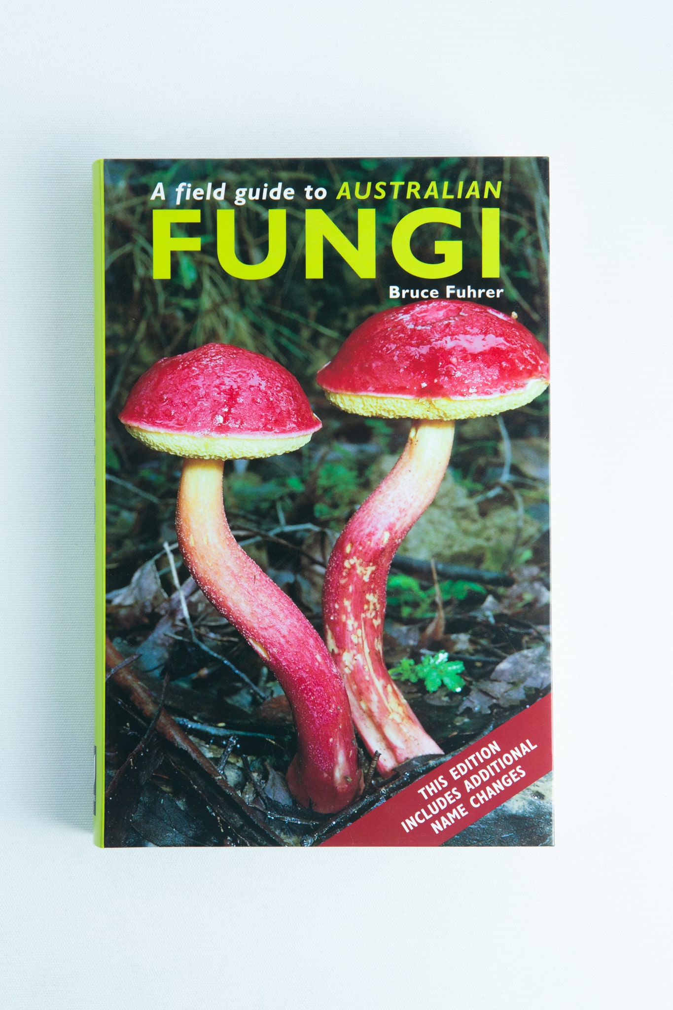 A Field Guide to Australian Fungi Book by Bruce Fuhrer 1 The cover of A Field Guide to Australian Fungi Book by Bruce Fuhrer features two vivid red-capped mushrooms—an essential reference for anyone building a mycology book collection.