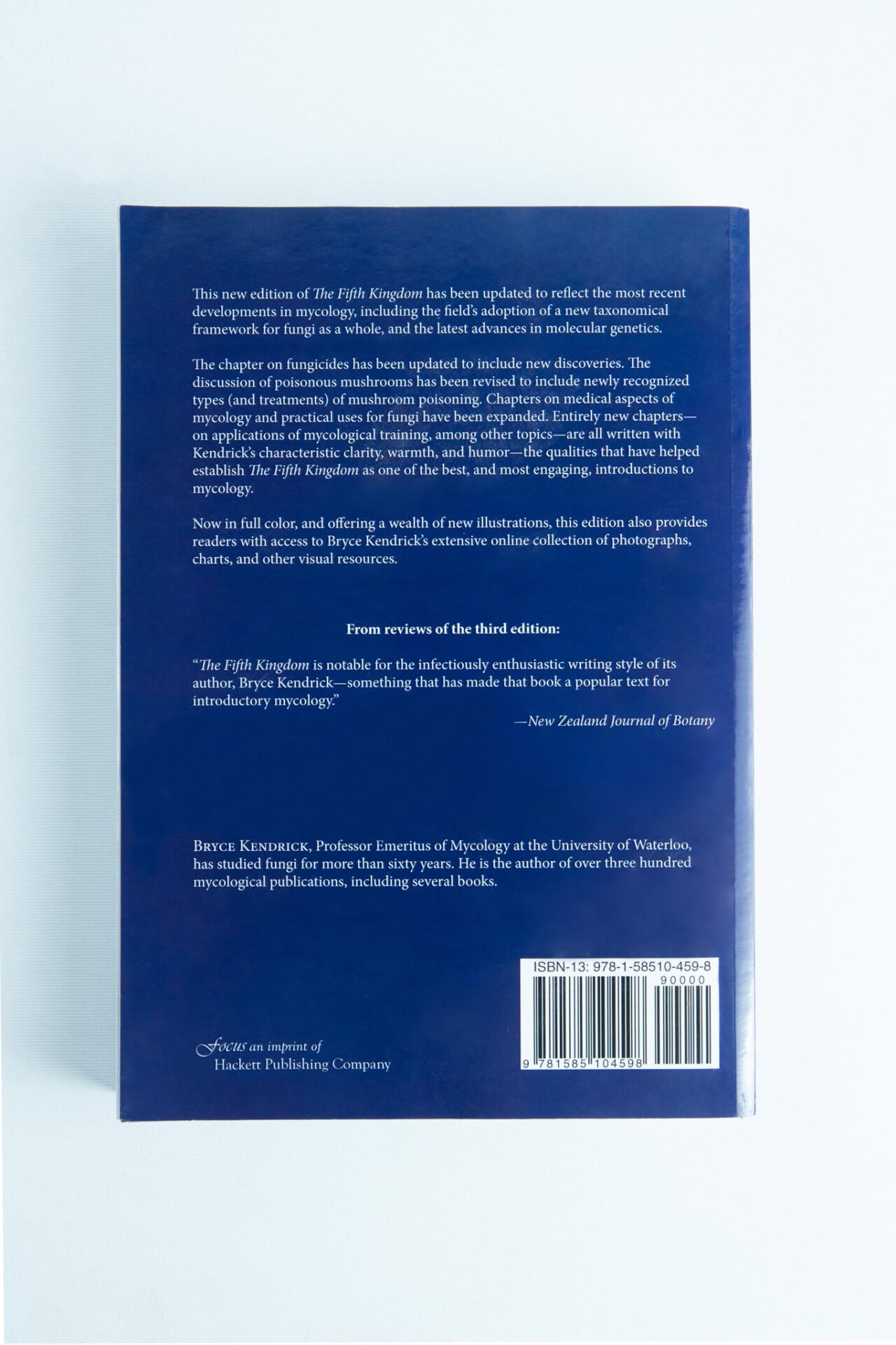 The fifth Kingdom: Book by Bryce Kendrick 2 Back cover of "The Fifth Kingdom: Book by Bryce Kendrick" with text about the book, reviews, author bio, and publisher information.