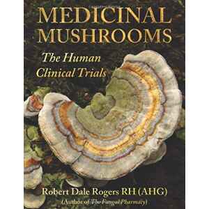 Melbourne 14 Book cover titled "Medicinal Mushrooms: The Human Clinical Trials" by Robert Dale Rogers, featuring a large, colourful mushroom in the foreground.